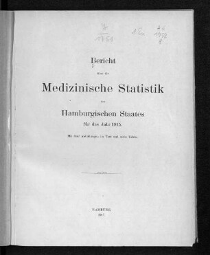 1915(1917): Bericht über die medizinische Statistik des Hamburgischen Staates