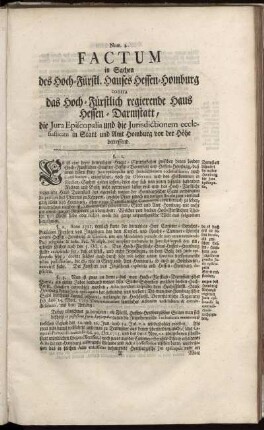 Factum in Sachen des Hoch-Fürstl. Hauses Hessen-Homburg contra das Hoch-Fürstlich regierende Haus Hessen-Darmstatt, die Jura Episcopalia und die Jurisdictionem ecclesiasticam in Statt und Amt Homburg vor der Höhe betreffend : Num. 2.