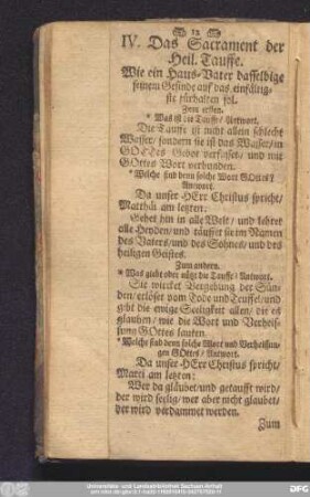 IV. Das Sacrament der Heil. Tauffe. Wie ein Haus-Vater dasselbige seinem Gesinde auf das einfältigste fürhalten sol.