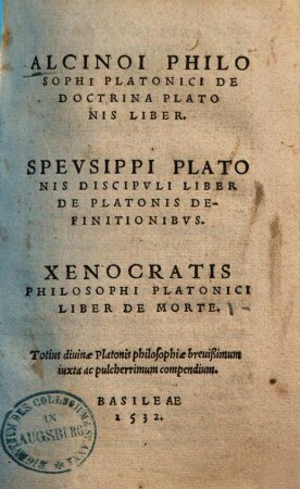 Alcinoi Philosophi Platonici De Doctrina Platonis Liber