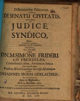 Dissertationum Politicarum Posterior, De Senatu Civitatis, & in specie de Iudice, ac Syndico