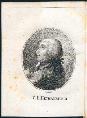 Karl Heinrich Heydenreich (1764-1801) : C. H. Heydenreich (1764-1801. Schriftsteller und Philosoph). Fronitspiz (Porträt) aus: Heydenreich, Karl Heinrich: Gedichte. Etui-Bibliothek der deutschen Classiker; 15, Aachen : Forstmann, 1817. Dresden: SLUB 96 8 66361 001