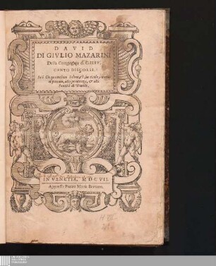 David : Cento Discorsi. Su'l Cinquantesimo Salmo, e 'l suo titolo, intorno al peccato, alla penitenza & alla Santità di Davide