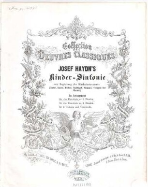 Kinder-Sinfonie : mit Begl. d. Kinderinstrumente (Cimbel, Knarre, Kuckuk, Nachtigall, Trommel, Trompete u. Wachtel) ; [Hob. II, 47]