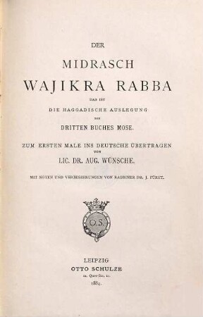 Der Midrasch Wajikra Rabba das ist die Haggadische Auslegung des dritten Buches Mose