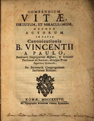 Compendium Vitae ... in causa Canonizationis B. Vincentii a Paulo