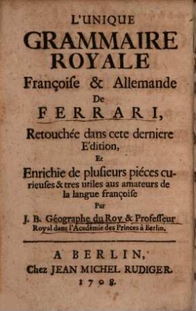 L' unique Grammaire ... Françoise et Allemande ...