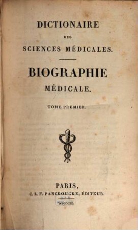 Dictionaire Des Sciences Médicales - Biographie Médicale, 1. A - Bar