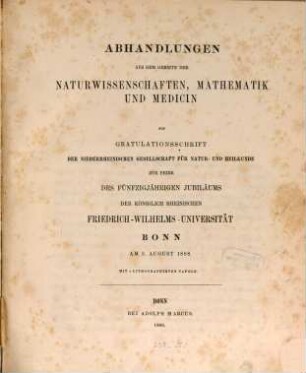 Abhandlungen aus dem Gebiete der Naturwissenschaften, Mathematik u. Medicin