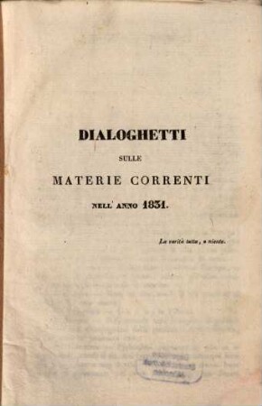 Dialoghettti sulle materie correnti nell'anno 1831