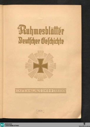 Ruhmesblätter Deutscher Geschichte : [Sammelalbum]