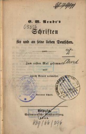Ernst Moritz Arndt's Schriften für und von seine Deutschen : Zum ersten Mal gesammelt u. durch Neues vermehrt.. 3