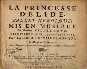 La princesse d'Elide : ballet heroique ; représenté pour la premiere fois par l'Academie Royale de Musique, le Mardy 20. Juillet 1728