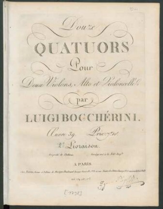 Livraison 2: Douze Quatuors Pour Deux Violons, Alto et Violoncelle : Œuvre 39.; ... Livraison