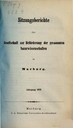 Sitzungsberichte der Gesellschaft zur Beförderung der Gesamten Naturwissenschaften zu Marburg, 1872