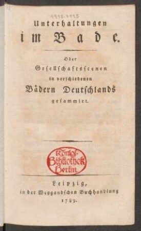 Unterhaltungen im Bade. Oder Gesellschaftsscenen in verschiedenen Bädern Deutschlands gesammlet