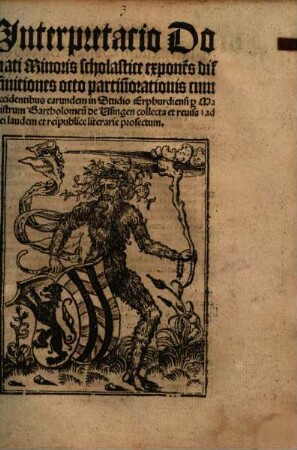 Interpretacio Donati Minoris scholastice : expone[n]s diffinitiones octo partiu[m] orationis cum accidentibus earundem