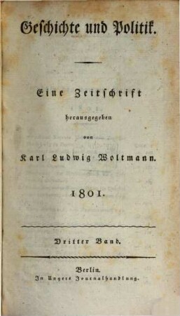 Geschichte und Politik : eine Zeitschrift. 1801,3