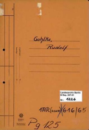 Personenheft Rudolf Gohlke (*31.07.1896), Ministerialangestellter