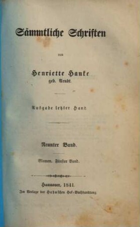Sämmtliche Schriften : von Henriette Hanke, 9. Blumen ; 5