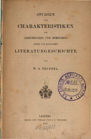 Studien und Charakteristiken zur griechischen und römischen sowie zur deutschen Literaturgeschichte