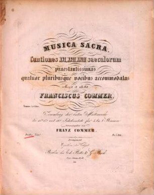 Musica sacra : cantiones 16, 17, 18 saeculorum praestantissimas ; virilibus vocibus accomodatas ; Sammlung d. besten Meisterwerke, 3. Für 4 bis 8 Stimmen