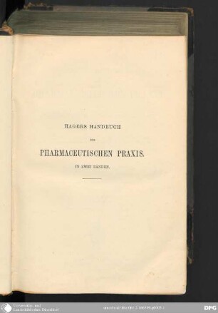 1: Hagers Handbuch der pharmaceutischen Praxis : für Apotheker, Ärzte, Drogisten und Medicinalbeamte