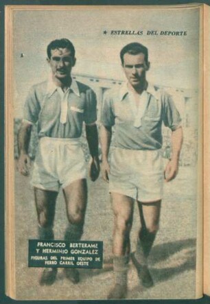 Francisco Berterame y Herminio González, figuras del primer equipo de Ferro Carril Oeste - [Fotografía] : Estrellas del deporte