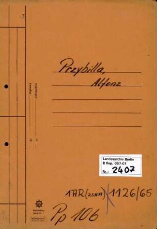 Personenheft Alfons Przybylla (*07.11.1912), Kriminalkommissar und SS-Obersturmführer