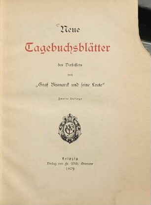 Neue Tagebuchsblätter des Verfassers von "Graf Bismarck und seine Leute"