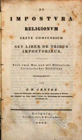 De Impostura Religionum breve compendium seu liber de Tribus Impostoribus : nach zwei Mss. mit historisch litterarischer Einleitung