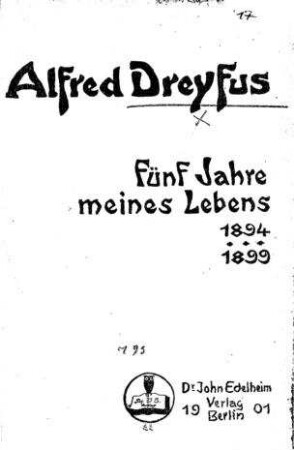 Fünf Jahre meines Lebens : 1894 - 1899 / von Alfred Dreyfus