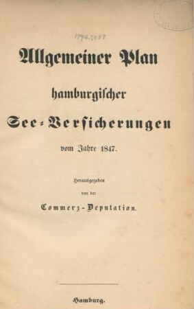 Allgemeiner Plan hamburgischer See-Versicherungen vom Jahre 1847