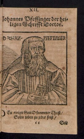 XII. Johannes Pfeffinger der heiligen Schrifft Doctor.