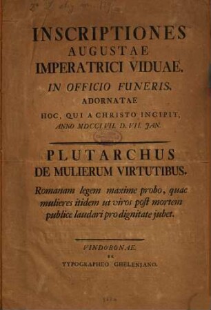 Inscriptiones Augustae Imperatrici Viduae, In Officio Funeris, Adornatae : Hoc, Qui A Christo Incipit, Anno MDCCLVII. D. VII. Jan. ...