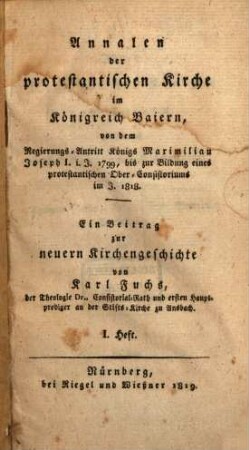 Annalen der Protestantischen Kirche im Königreich Bayern. 1, 1. 1819