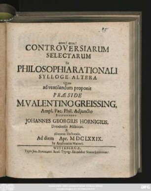 Controversiarum Selectarum Ex Philosophia Rationali Sylloge Altera