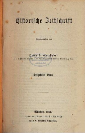 Historische Zeitschrift : HZ. 13. 1865