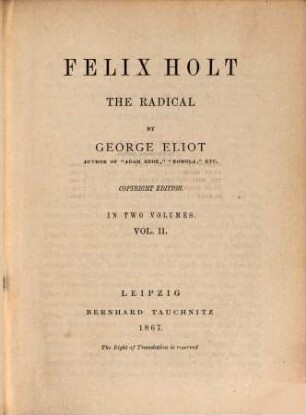 Felix Holt the radical, 2