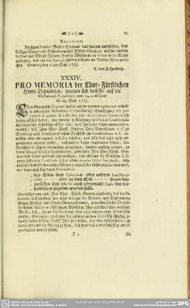 XXXIV. Pro Memoria der Chur-Fürstlichen Herrn Deputirten, worinn sich dieselbe auf die Mediations-Proposition vom 14. c. erklären dd. 29. Sept. 1753