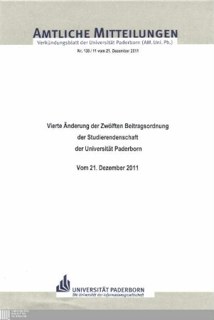 Vierte Änderung der zwölften Beitragsordnung der Studierendenschaft der Universität Paderborn : vom 21. Dezember 2011