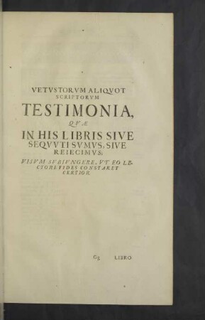 Testimonia, quae in his libris sive sequuti sumus, sive reiecimus