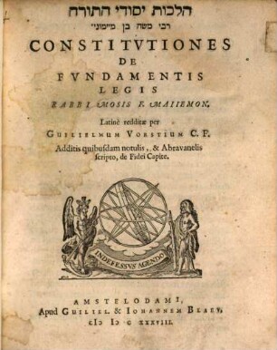 Constitutiones De Fundamentis Legis : = Hilkhot yesode ha-Torah Rabi Moshe ben Maimoni