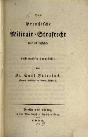 Das preußische Militair-Strafrecht wie es besteht, systematisch hergestellt