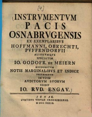 Instrumentvm Pacis Osnabrvgensis Ex Exemplaribvs Hoffmanni, Obrechti, Pvffendorffii Aliorvmqve