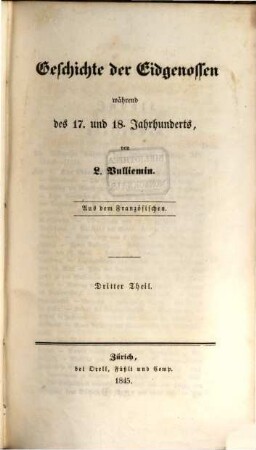Geschichten schweizerischer Eidgenossenschaft. 10, Geschichte der Eidgenossen während des 17. und 18. Jahrhunderts