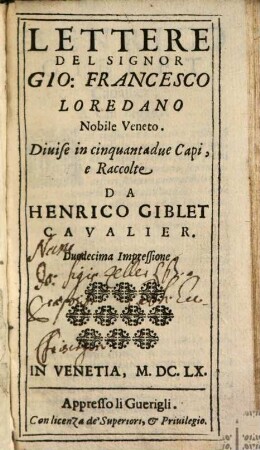 Lettere del Sig. Gio. Francesco Loredano