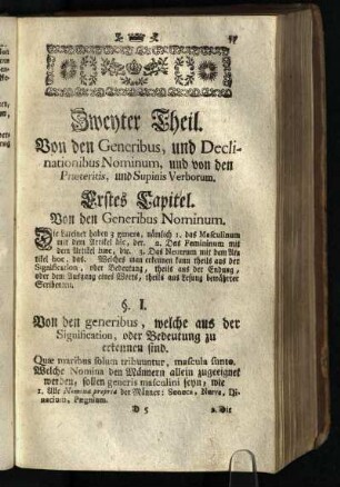 Zweyter Theil: Von den Generibus, und Declinationibus Nominum, und von den Praeteritis, und Supinis Verborum