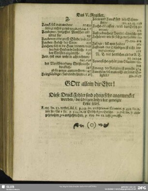 Diese Druck-Fehler sind ohngefehr angemercket worden, die übrigen ändre der geneigte Leser selbst