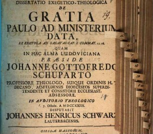 Diss. de gratia, Paulo ad ministerium data, ex ep. ad Galatas I,15.16